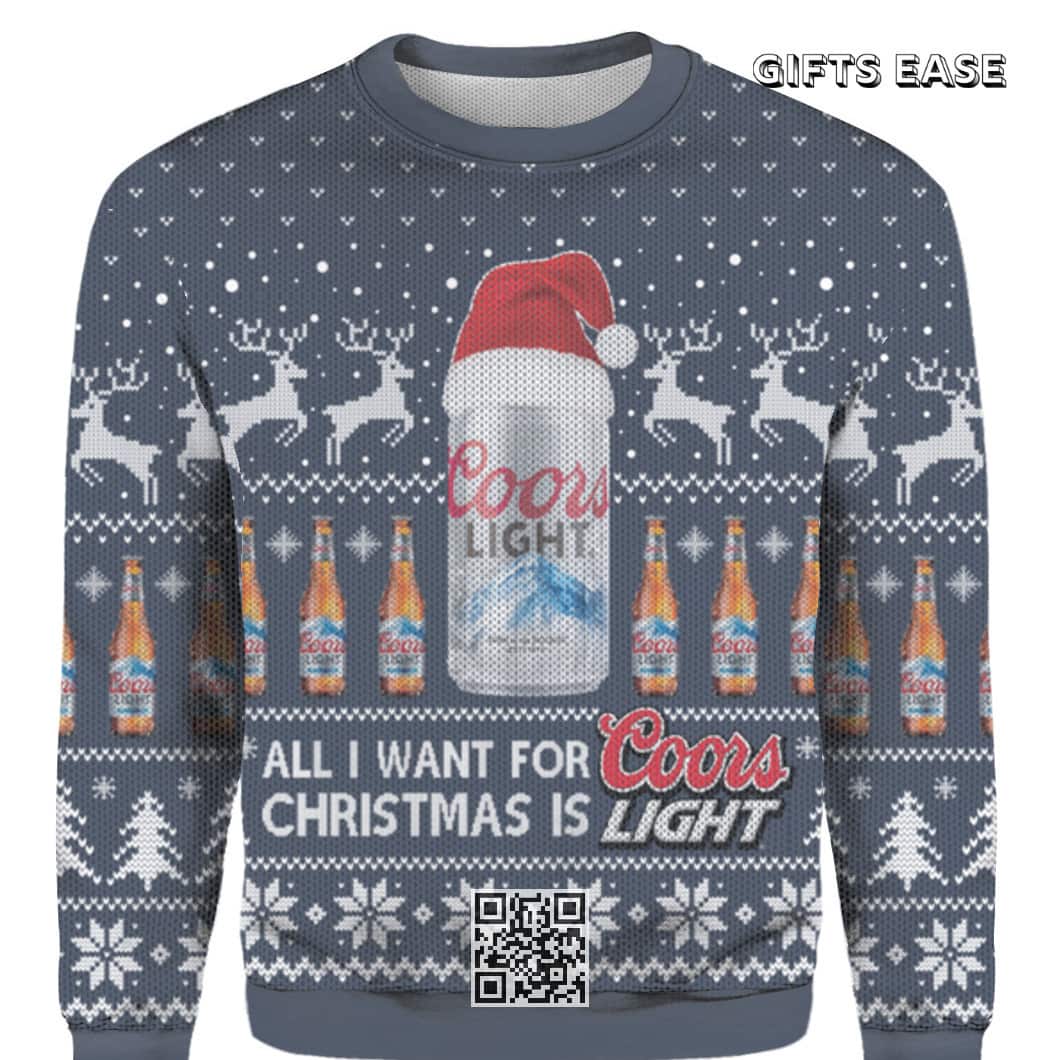 All I Want For Christmas Is Coors Light Ugly Christmas Sweater Gift For Beer Lovers All I Want For Christmas Is Coors Light Ugly Christmas Sweater Gift For Beer Lovers