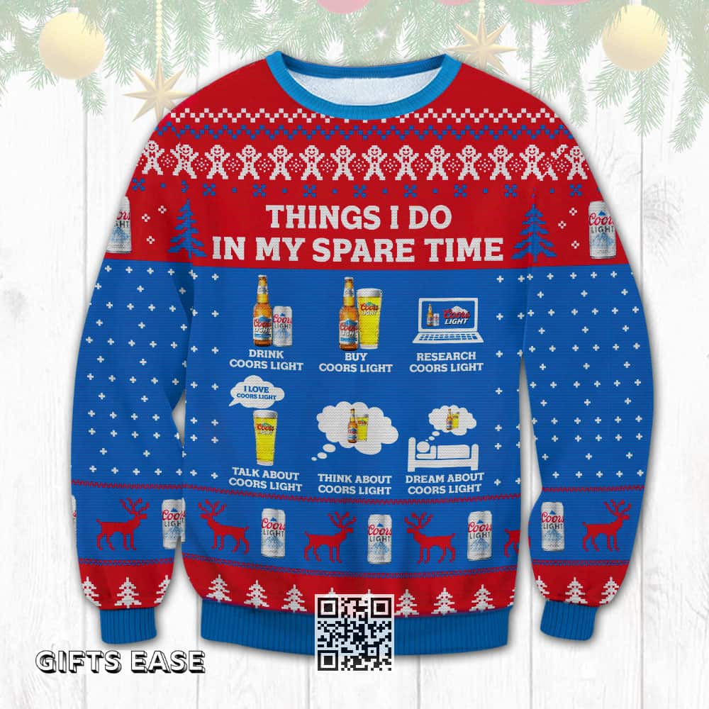 Funny Things I Do In My Spare Time Coors Light Beer Ugly Christmas Sweater Gift For Best Friends Funny Things I Do In My Spare Time Coors Light Beer Ugly Christmas Sweater Gift For Best Friends