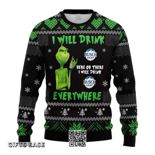 Funny Grinch I Will Drink Busch Light Beer Everywhere Ugly Christmas Sweater Funny Grinch I Will Drink Busch Light Beer Everywhere Ugly Christmas Sweater