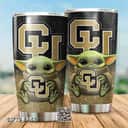 NCAA Colorado Buffaloes Baby Yoda Star Wars Tumbler Best Gift For Football Lovers NCAA Colorado Buffaloes Baby Yoda Star Wars Tumbler Best Gift For Football Lovers