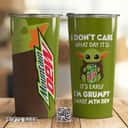 Dark Green Baby Yoda Star Wars Tumbler I Don't Care What Day It Is It's Early I'm Grumpy I Want Mountain Dew Dark Green Baby Yoda Star Wars Tumbler I Don't Care What Day It Is It's Early I'm Grumpy I Want Mountain Dew