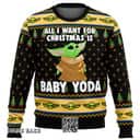 All I Want For Christmas Is Baby Yoda Star Wars Ugly Christmas Sweater