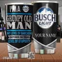 Busch Light Beer Tumbler I’m A Grumpy Old Man Custom Name Busch Light Beer Tumbler I’m A Grumpy Old Man Custom Name