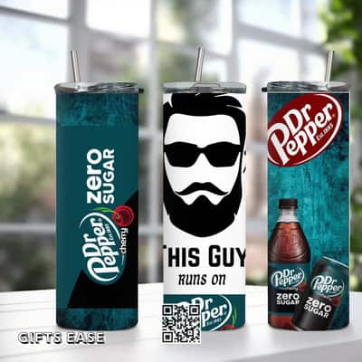 Dr Pepper Tumbler Zero Sugar This Guy Runs On