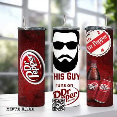 Dr Pepper Tumbler This Guy Runs On