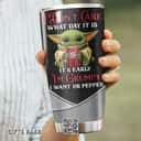 Baby Yoda Dr Pepper Beer Tumbler It's Early I'm Grumpy Custom Name Baby Yoda Dr Pepper Beer Tumbler It's Early I'm Grumpy Custom Name