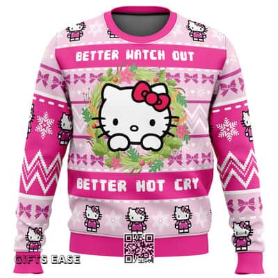 Pink Hello Kitty Is Coming To Town Ugly Christmas Sweater Better Watch Out Better Not Cry