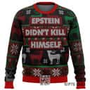 Epstein Didn't Kill Himself Ugly Christmas Sweater