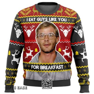 Jeffrey Dahmer Ugly Christmas Sweater I Eat Guys Like You For Breakfast