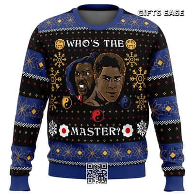 The Last Dragon Ugly Christmas Sweater Who's The Master