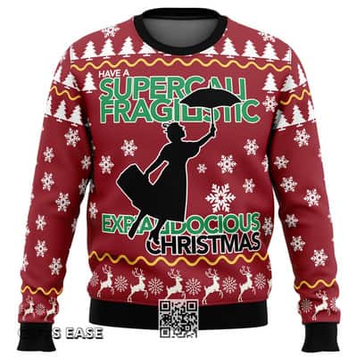 Marry Poppins Ugly Christmas Sweater Have A Supercali Fragilistic Expialidocious Christmas