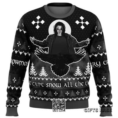 Black The Crow Ugly Christmas Sweater It Can't Snow All The Time