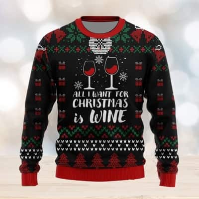 Black Red All I Want For Christmas Is Wine Ugly Christmas Sweater