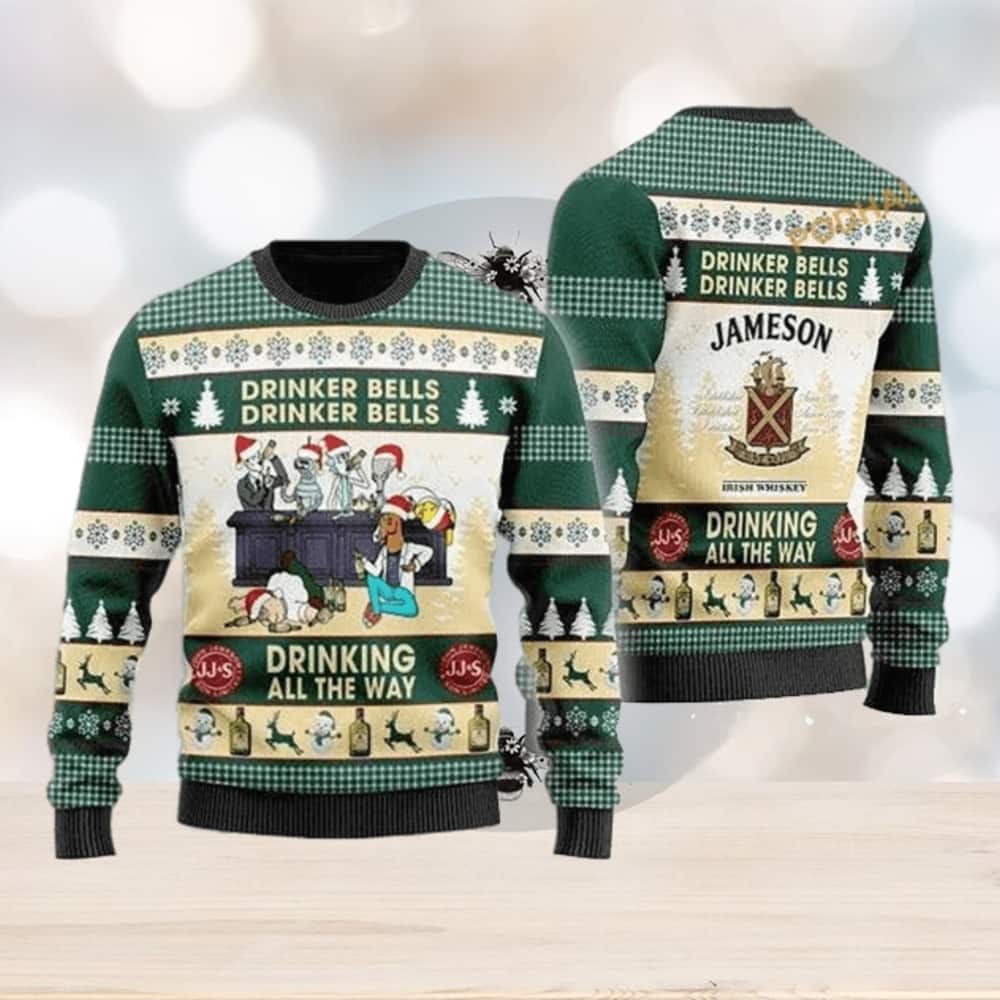 Jameson Ugly Christmas Sweater Drinker Bells Drinking All The Way Jameson Ugly Christmas Sweater Drinker Bells Drinking All The Way