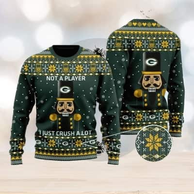 NFL Green Bay Packers Ugly Christmas Sweater Not A Player I Just Crush A Lot