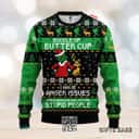 Funny Grinch Ugly Christmas Sweater Buckle Up Buttercup I Have Anger Issues Funny Grinch Ugly Christmas Sweater Buckle Up Buttercup I Have Anger Issues