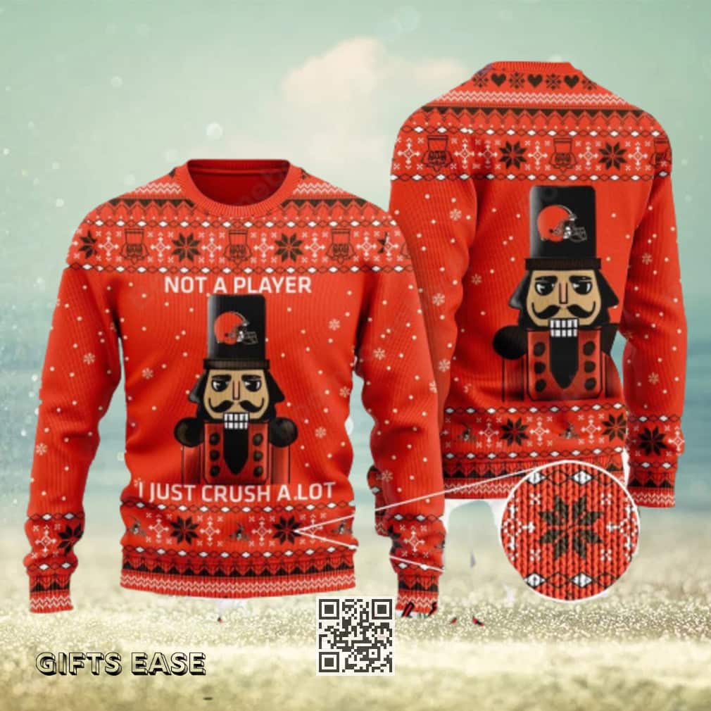 Red NFL Cleveland Browns Nutcracker Ugly Christmas Sweater Not A Player I Just Crush Alot Red NFL Cleveland Browns Nutcracker Ugly Christmas Sweater Not A Player I Just Crush Alot