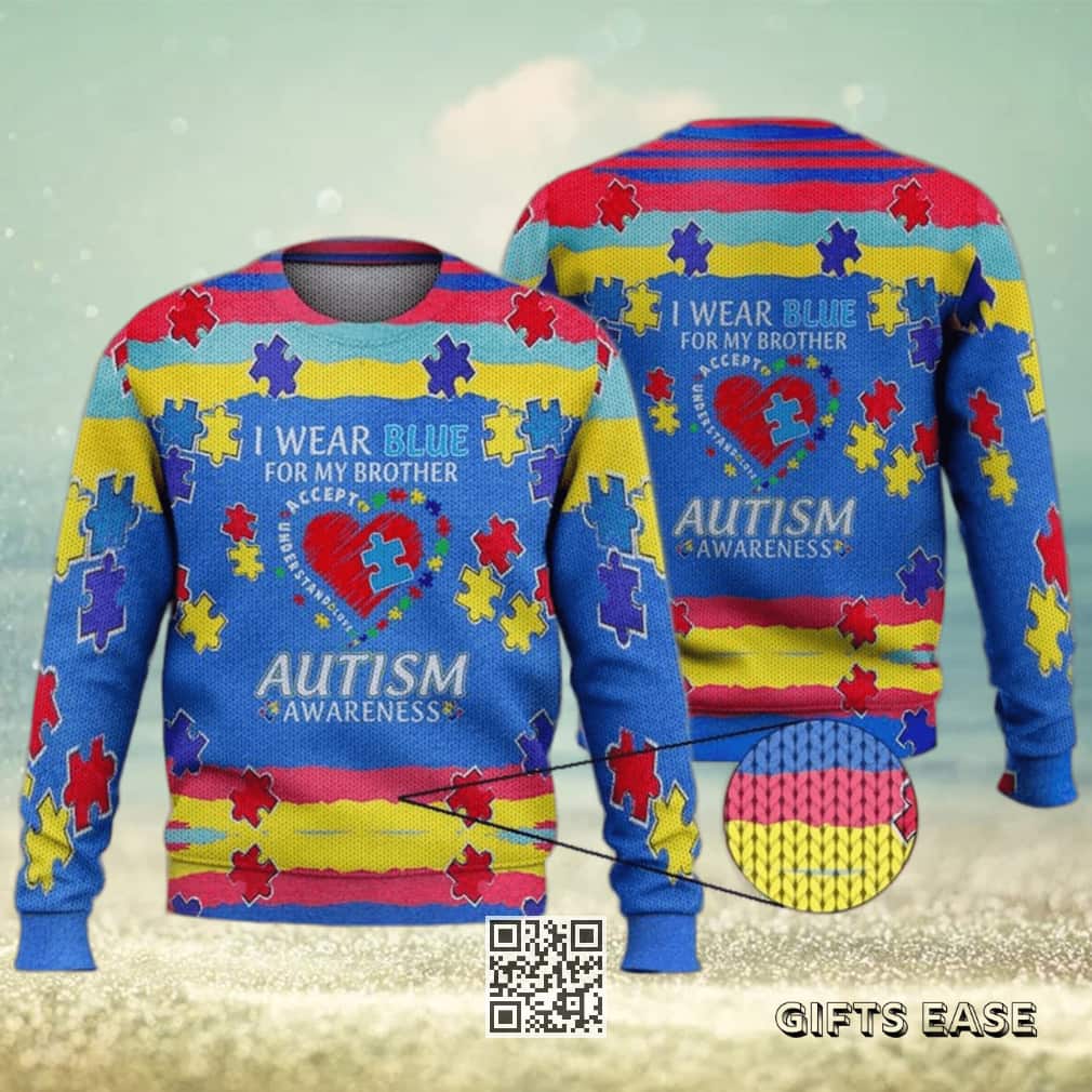 I Wear Blue For My Brother Autism Ugly Christmas Sweater I Wear Blue For My Brother Autism Ugly Christmas Sweater
