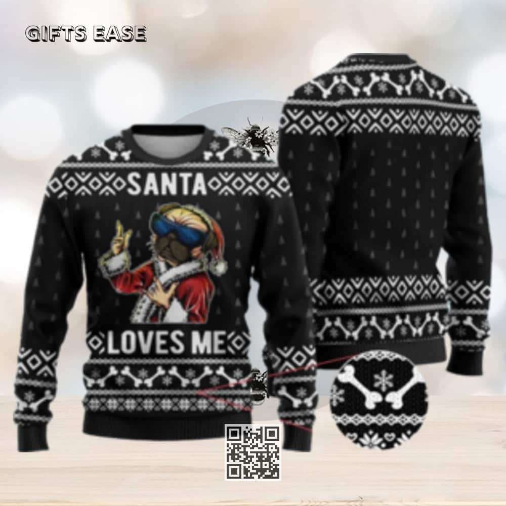 Black Bulldog Ugly Christmas Sweater Santa Loves Me Black Bulldog Ugly Christmas Sweater Santa Loves Me