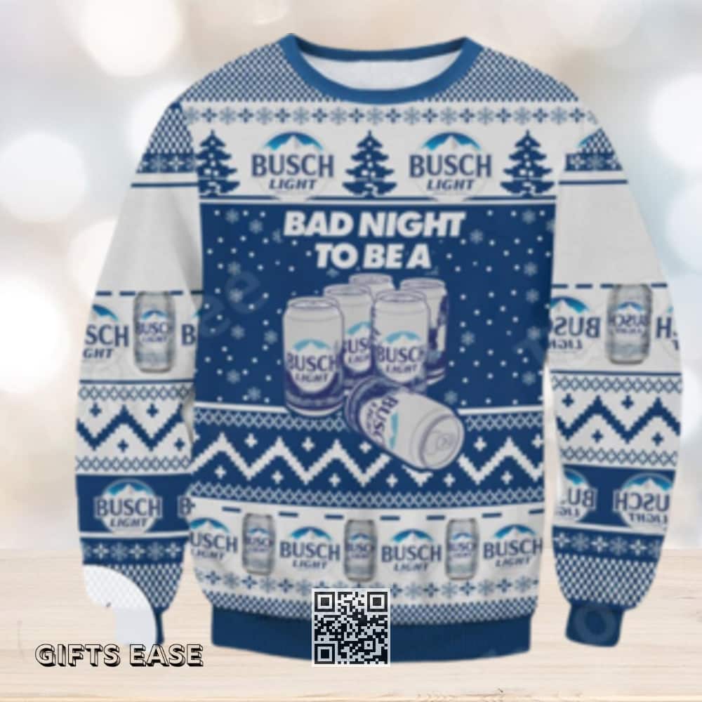 Bad Night To Be A Busch Light Ugly Christmas Sweater Bad Night To Be A Busch Light Ugly Christmas Sweater