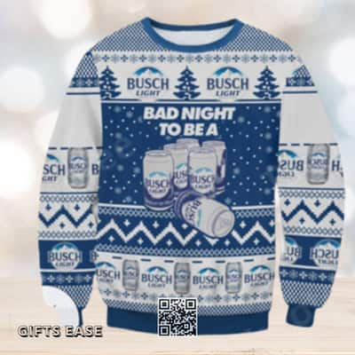 Bad Night To Be A Busch Light Ugly Christmas Sweater