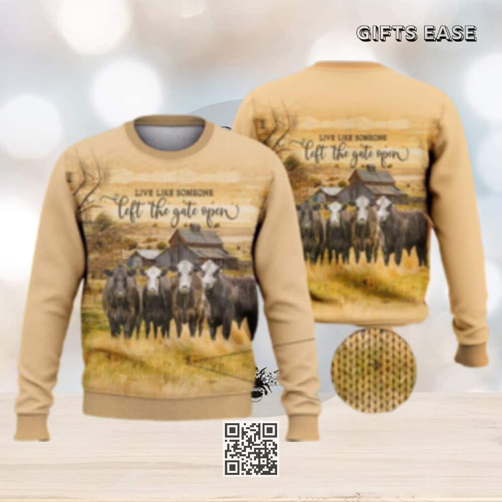 Cow Ugly Christmas Sweater Live Like Someone Left The Gate Open Cow Ugly Christmas Sweater Live Like Someone Left The Gate Open