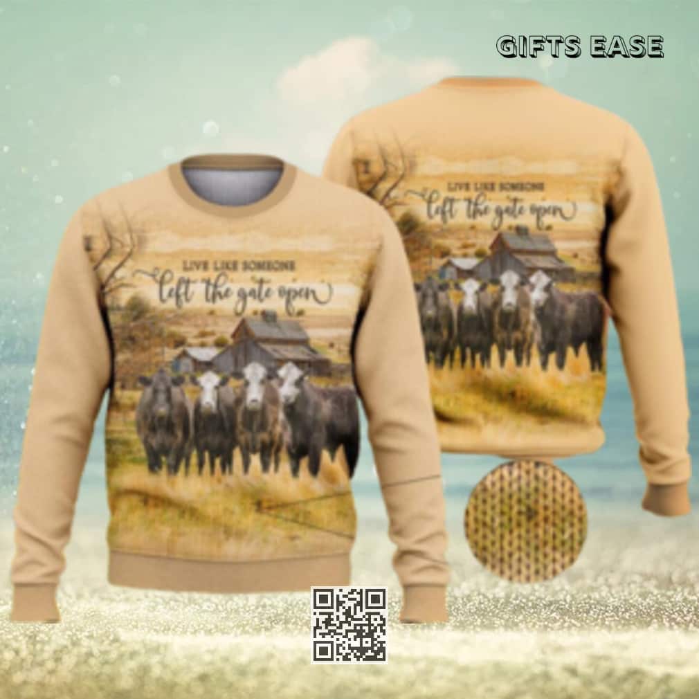 Cow Ugly Christmas Sweater Live Like Someone Left The Gate Open Cow Ugly Christmas Sweater Live Like Someone Left The Gate Open