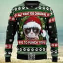 Grumpy Cat Ugly Christmas Sweater All I Want For Christmas Is To Punch You Grumpy Cat Ugly Christmas Sweater All I Want For Christmas Is To Punch You
