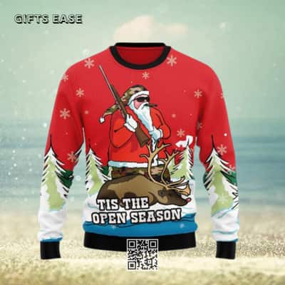 Santa Hunting Ugly Christmas Sweater Tis The Open Season
