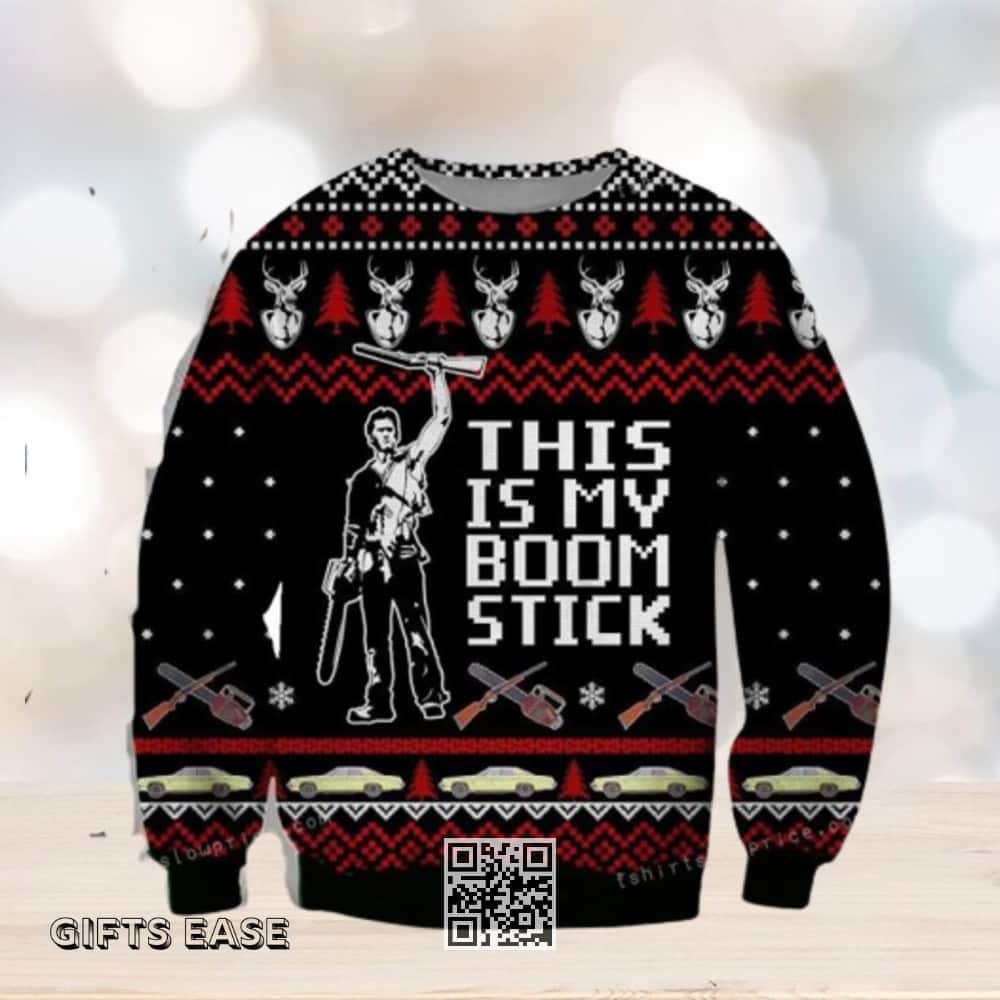 Ash Williams Army Of Darkness Ugly Christmas Sweater This Is My Boom Stick