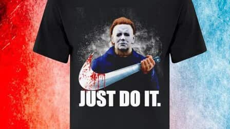 26 Best Just Do It Michael Myers Shirts